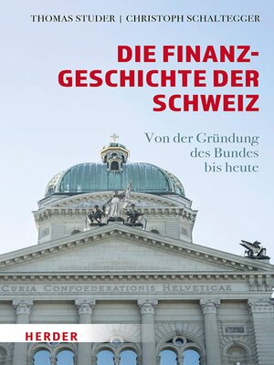 cover image of Die Finanzgeschichte der Schweiz
